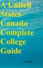 A United States-Canada Complete College Guide - eBook