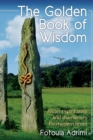 The Golden Book of Wisdom : Ancient spirituality and shamanism for modern times - eBook