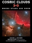 Cosmic Clouds 3-D : Where Stars Are Born - Book