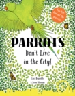 Parrots Don't Live in the City! - Book