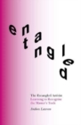 The Entangled Activist : Learning to Recognise the Master’s Tools - Book