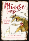 MOUSE TRAP : A CAUTIONARY GUIDE TO SURVIVAL - Book