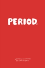 Period. : Everything you need to know about periods. - Book