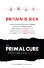 The Primal Cure : Avoid Being a Sick Statistic - Book