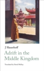 Adrift in the Middle Kingdom - eBook