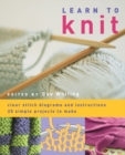 Learn to Knit : 20 Simple Projects to Make - Book