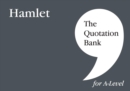 The Quotation Bank: Hamlet A-Level Revision and Study Guide for English Literature - Book