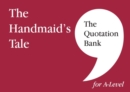 The Quotation Bank: The Handmaid's Tale A-Level Revision and Study Guide for English Literature - Book