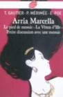 Arria Marcela : Le pied de momie/La venus d'ille/Petite discussion - Book