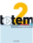 Totem : Guide pedagogique A2 - Book