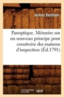 Panoptique . Memoire sur un nouveau principe pour construire des maisons d'inspection (Ed.1791) - Book