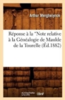 R?ponse ? La Note Relative ? La G?n?alogie de Maulde de la Tourelle (Ed.1882) - Book