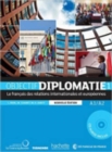 Objectif Diplomatie : Livre de l'eleve + CD audio 1 (Levels A1-A2) + Parcours - Book
