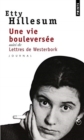 Une Vie Bouleversee : Journal 1941-1943; Lettres De Westerbork - Book