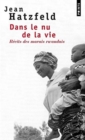 Dans le nu de la vie, recits des marais rwandais - Book