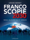 Francoscopie 2030 Nous, aujourd'hui et demain - Book