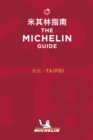 Taipei 2018 - The Michelin Guide : The Guide MICHELIN - Book