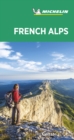 French Alps - Michelin Green Guide : The Green Guide - Book