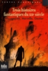 Trois histoires fantastiques du XIXe siecle - Book