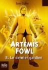 Artemis Fowl 8/Le dernier gardien - Book