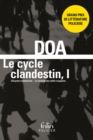 Le cycle clandestin (Tome 1) - Citoyens clandestins / Le serpent aux mille coupures - eBook