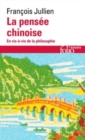 La pensee chinoise en vis-a-vis de la philosophie - Book