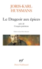 Le Drageoir aux epices suivi de Croquis parisiens - eBook
