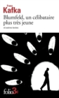 Blumfeld, un celibataire plus tres jeune et autres textes - eBook