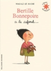 Bertille Bonnepoire a le cafard... - Book