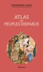 Atlas des peuples disparus - eBook