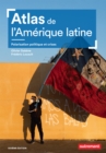 Atlas de l'Amerique latine. Polarisation politique et crises - eBook