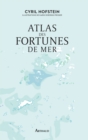 Atlas des fortunes de mer - eBook