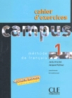 Campus : Cahier d'exercices & corriges 1 - Book