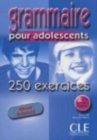 Grammaire pour adolescents 250 exercices : Livre 1 & corriges - Book