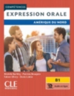 Competences 2eme  edition : Expression orale B1 - Amerique du Nord - Book