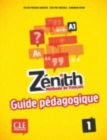 Zenith : Guide pedagogique 1 - Book