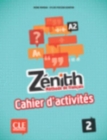 Zenith : Cahier d'activites 2 - Book