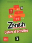 Zenith : Cahier d'activites 3 - Book