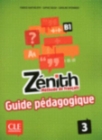 Zenith : Guide pedagogique 3 - Book