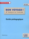 Bon voyage ! : Guide pedagogique - Book
