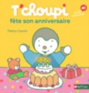 T'choupi : T'choupi fete son anniversaire - Book