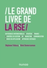 Le Grand Livre de la RSE : Differences internationales // Strategie // Finance // controle de gestion // RH // Marketing... - eBook