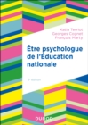 Etre psychologue de l'Education nationale - 3e ed. : Missions et pratique - eBook