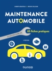 Maintenance automobile - 5e ed. : Le savoir-faire en 65 fiches pratiques - eBook