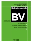 Biologie vegetale : Les fondamentaux, Cours avec exemples concrets, 80 QCM et exercices corriges - eBook
