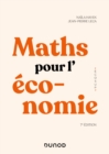 Mathematiques pour l'economie - 7e ed. : Analyse-Algebre - eBook