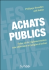 Achats publics : Faire de la reglementation une alliee des strategies d'achat - eBook