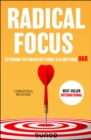 Radical Focus - Atteindre ses objectifs grace a la methode OKR - eBook