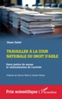 Travailler a la cour nationale du droit d'asile : Entre justice de masse et rationalisation de l'activite - eBook