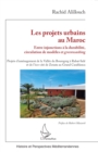 Les projets urbains au Maroc : Entre injonctions a la durabilite, circulation de modeles et greenwashing - eBook